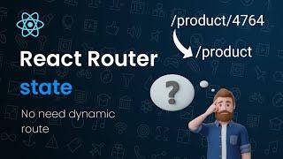 Learn React Router State | React Router Tips and Tricks