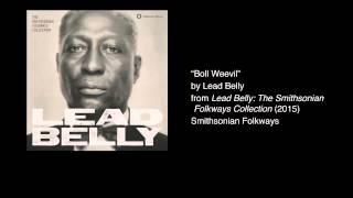 Lead Belly - "Boll Weevil"