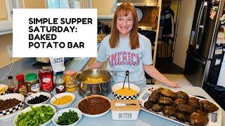 SIMPLE SUPPER SATURDAY: BAKED POTATO BAR FOR MY FAMILY OF 13