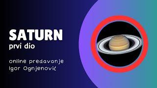 Saturn - prvi dio