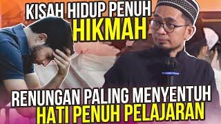 Kisah paling mengharukan penuh hikmah! Cerita inspirasi kehidupan dari Ustadz Adi Hidayat LC MA