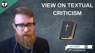 My View on Textual Criticism