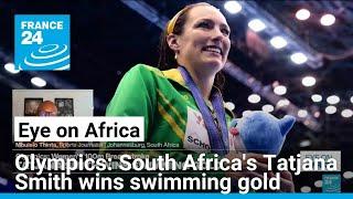 South Africa's Tatjana Smith wins swimming gold at Paris Olympics • FRANCE 24 English