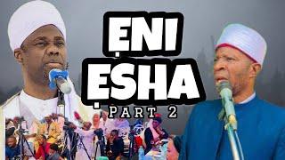 Eni Esha Olohun - Sheikh Sulaiman Faruq Onikijipa Almiskinubilahi Grand Mufti Of Ilorin