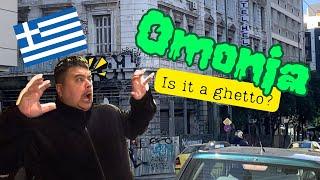 Omonia, Athens. Is it a ghetto or not?