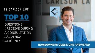 Ask an HOA Attorney: Top 10 Consultation Questions Homeowners Ask