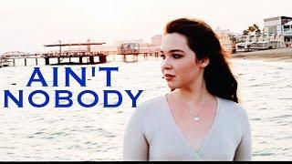 Chaka Khan - Ain't Nobody - Cover by  Vasilisa
