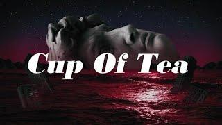 R.F.L48 & Young Vegas - Cup Of Tea (Official Lyric Video)