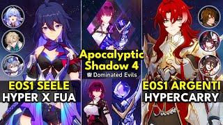 E0S1 Seele Hyper x FUA & E0S1 Argenti Hypercarry | Apocalyptic Shadow Floor 4 3 Stars | Honkai