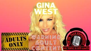 TRAILER - DIRTY TALK WITH ADULT FILM SUPERSTAR GINA WEST!