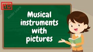 Music Instruments Names | Musical instruments names and information