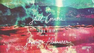 Still Corners - The Trip [LYRIC VIDEO Spanish/English] Subtitulado Español