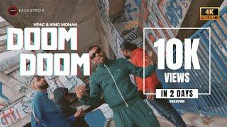 DOOM DOOM  | TAMIL RAP | VIDEO CLIP | VPac | King Mohan | KALASprod