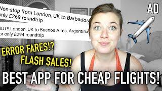 The FREE app I use that finds CRAZY CHEAP FLIGHTS!!! | AD