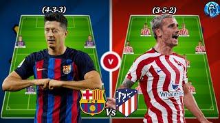 Barcelona Vs Atletico Madrid Predicted Lineup Head To Head - La Liga MatchDay 30