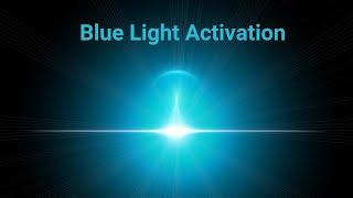 Blue Light Activation