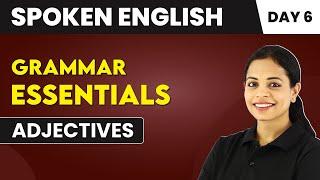 Adjectives - Grammar Essentials (Day 6) | Spoken English Course