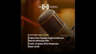 BeInCrypto Türkiye Canlı Yayını - Piyasa Değerlendirmesi