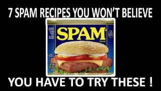 SPAM Recipes That Will SHOCK YOU!!