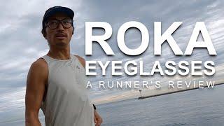 Roka Eyeglasses - A Runner's Review