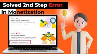 Solved 2nd Step Error in Monetization || Change Association or Fix in AdSense AdSense Error