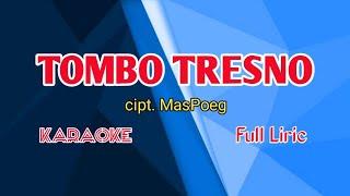 TOMBO TRESNO (cover) KARAOKE Dangdut Koplo terbaru