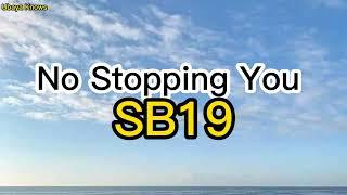 SB19 - No Stopping You (Lyrics Video)
