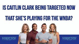 Is Caitlin Clark Being Targeted Now That She’s Playing For The WNBA?