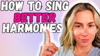 GET BETTER At Singing Harmonies