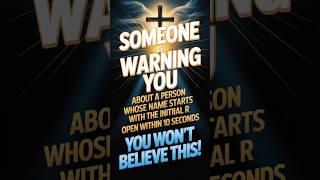 Open in 10 Seconds: God’s Warning About a Person Whose Name Starts with "R"!  #bible #godsays