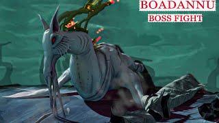 GODS WILL FALL BOADANNU BOSS FIGHT