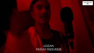 LOZAN-FRIDAY FREEVERSE || HOMIES RECORDS 2022