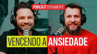 COMO VENCER A ANSIEDADE NOS DIAS DE HOJE | PODCAST DIVINAMENTE Dr. JONNY E DIOGO DANTAS JESUSCOPY