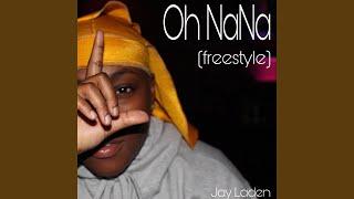 Oh NaNa (Freestyle)