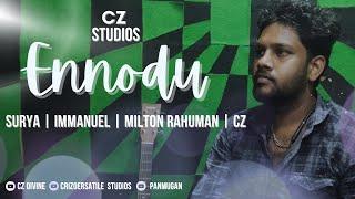 Ennodu | Surya | Immanuel | CZ Studios