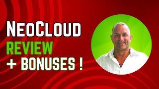 NeoCloud Review + BONUSES!!