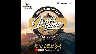 Mountain of the Lord's Camp - Worship Harvest | Day 2