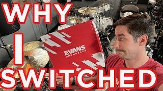 WHY I SWITCHED TO EVANS DRUMHEADS...