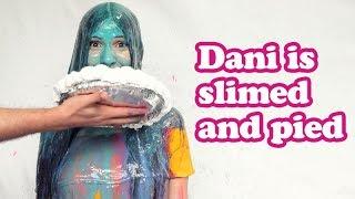 Dani is slimed and pied