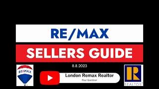 Sellers Guide, London Remax Realtor Paul Gardiner, Remax Centre City Realty Inc. Brokerage