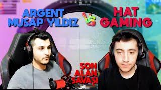 HAT GAMING vs ARGENT MUSAB YILDIZ GAMING / Son alan Savaşı!