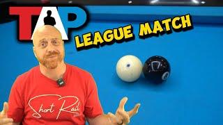 Just TAP it in!!  8 Ball League Match! Ken vs Josh