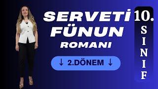 10 SINIF EDEBİYAT SERVETİ FÜNUN ROMANI