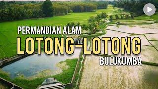 Permandian Alam Lotong-Lotong Bulukumba