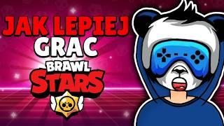 JAK BYĆ LEPSZYM W BRAWL STARS!?