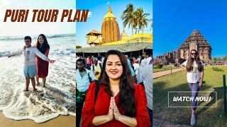 PURI TOUR PLAN | Three day trip to Puri with Family | Jagganaath Tour Guide | Hotels in Puri Odisha