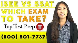 The SSAT vs ISEE Exam - Which Should You Take - TopTestPrep.com