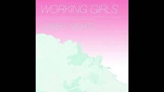 Working Girls (Feat. Tamsen Anderson) - Lonely Nights (2015)