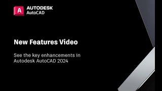 Autodesk AutoCAD 2024 New Features