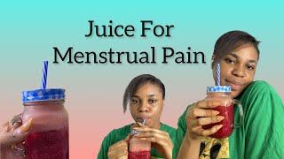 JUICE FOR MENSTRUAL PAIN #juice #trending #menstrualeducation